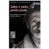 Jako v nebi, jenže jinak - Aleš Palán, Johana Pošová