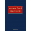 Biomedicínská ergonomie - Ivan Dylevský