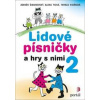 Lidové písničky a hry s nimi 2 - Zdeněk Šimanovský, Alena Tichá, Tereza Staňková