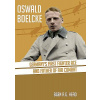 Oswald Boelcke: Germanys First Fighter Ace and Father of Air Combat (Head Rg)