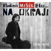 Na okraji (1976-1978)