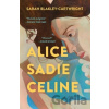 Alice Sadie Celine - Sarah Blakley-Cartwright