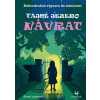 Tajné jezero – Návrat - Karen Inglis
