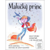 Malučký princ (Antoine de Saint-Exupéry, Petr Odehnal)