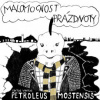 Malomocnost prázdnoty - Petroleus Mostensis / Vinyl [LP]