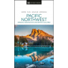 Pacific Northwest - DK Eyewitness