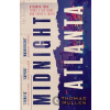 Midnight Atlanta - Thomas Mullen
