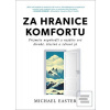 Za hranice komfortu (Michael Easter)