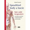 Spoušťové body a fascie - Roland Gautschi