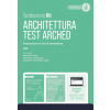 Architettura Test arched. Preparazione ai test di ammissione. Kit
