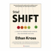 Stlač SHIFT (Ethan Kross)