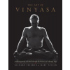 The Art of Vinyasa: Awakening Body and Mind Through the Practice of Ashtanga Yoga (Freeman Richard)