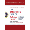 Dangerous Case of Donald Trump