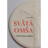 Svätá omša - Jozef Haľko
