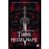 Tiene medzi nami