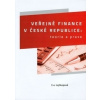 Veřejné finance v České republice: teorie a praxe (Eva Lajtkepová - vyd. Cerm)