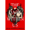 The Dark Within Us