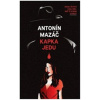 Kapka jedu - Mazáč Antonín
