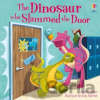 The Dinosaur who Slammed the Door picture book - Russell Punter, Andy Elkerton (ilustrátor)