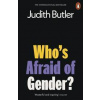 Who's Afraid of Gender? - Judith Butler, Penguin Books Ltd