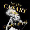 Lauper Cyndi - Let the Canary Sing / Vinyl [LP]