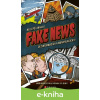 E-kniha Nejlepší kniha o fake news!!! - Miloš Gregor, Petra Vejvodová