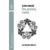 Čas, postavy, román (na přelomu tisíciletí) - Kudlová Klára