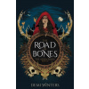 The Road of Bones