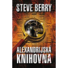 Alexandrijská knihovna - 2. vydání - Steve Berry