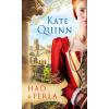 Had a perla - Kate Quinn