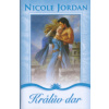 Králův dar - Nicole Jordan