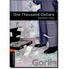 Oxford Bookworms Library 2 Playscript One Thousand Dollars