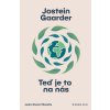 Teď je to na nás - Jostein Gaarder