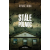 Stále půlnoc - Denise Mina