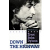 Život Boba Dylana - Down the Highway - Howard Sounes