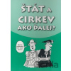 Štát a cirkev - Ako ďalej? - Spoločnosť Prometheus
