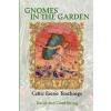 Gnomes in the Garden (David M. Swing,Carol G. Swing)(Brožovaná)
