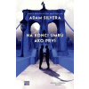 Na konci umrú ako prví - Adam Silvera