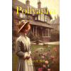 Pollyanna - Eleanor H. Porter - online doručenie