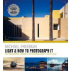 Light & How to Photograph It