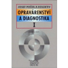 Opravárenství a diagnostika I