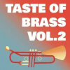 Taste Of Brass: Vol.2 - Taste Of Brass