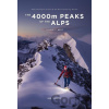 The 4000m Peaks of the Alps, Band 1: West - Ben Tibbetts