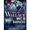 Writ in Barracks