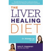 The Liver Healing Diet - MICHELLE LAI