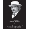 Autobiografie I - Mark Twain