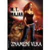 Znamení vlka - M. T. Majar