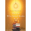 The Cat Who Saved Books - Sosuke Natsukawa