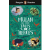 Mulan and Other Tales of Heroes - Penguin Books