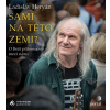 Sami na této zemi? (1x Audio na CD - MP3) - Ladislav Heryán